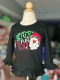 Better not Pout Santa shirt for girls
