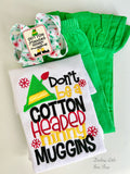 Elf Christmas shirt or bodysuit for girls - Don't Be a Cotton headed Ninny Muggins