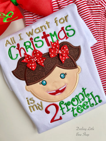 Two Front Teeth shirt  -- All I Want for Christmas is my 2 front teeth shirt for girls