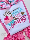 My Mama is the Sweetest Mother's Day shirt or bodysuit for girls