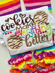 Cookies make everything better shirt in rainbow colors